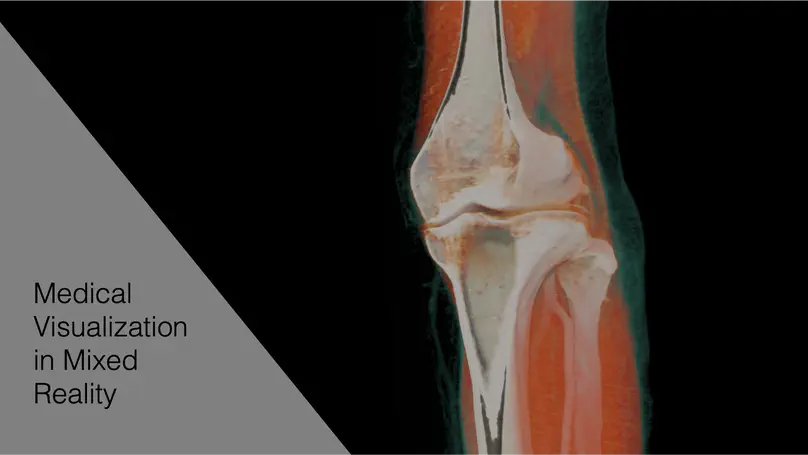 Medical Visualization in Mixed Reality